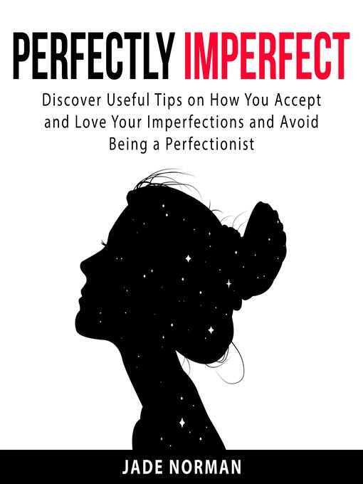 Title details for Perfectly Imperfect by Jade Norman - Available